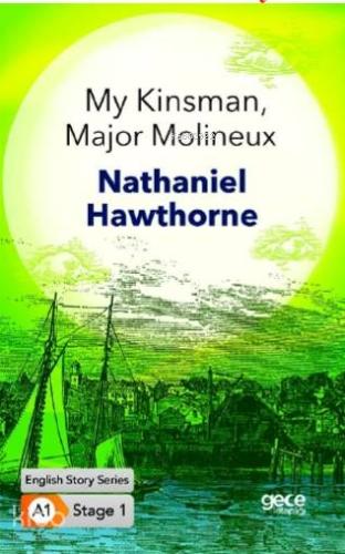 My Kinsman, Major Molineux | Nathaniel Hawthorne | Gece Kitaplığı Yayı