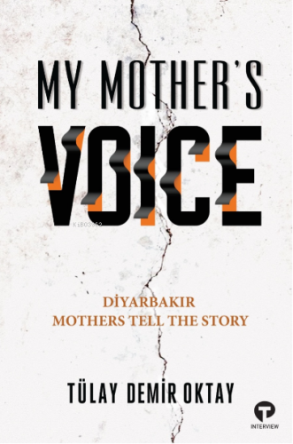 My Mother’s Voice | Tülay Demir Oktay | Turkuvaz Kitap