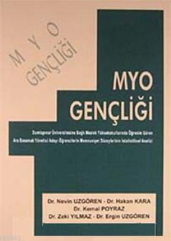 MYO Gençliği | Nevin Uzgören | Ekin Kitabevi Yayınları