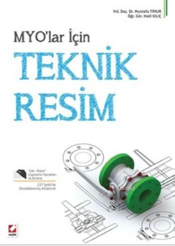 Myo'lar İçin Teknik Resim | Halil Kılıç | Seçkin Yayıncılık