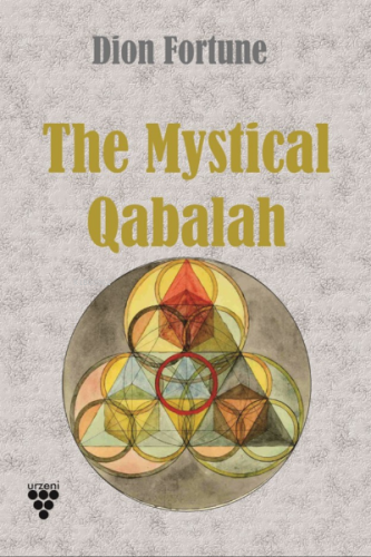 Mystical Qabalah | Dion Fortune | Urzeni Yayıncılık