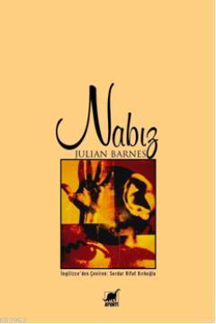 Nabız | Julian Barnes | Ayrıntı Yayınları