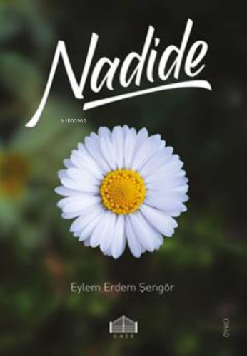 Nadide | Eylem Erdem Şengör | Gate Yayınları