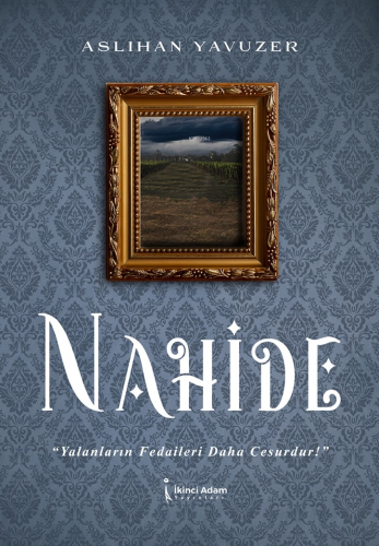 Nahide | Aslıhan Yavuzer | İkinci Adam Yayınları