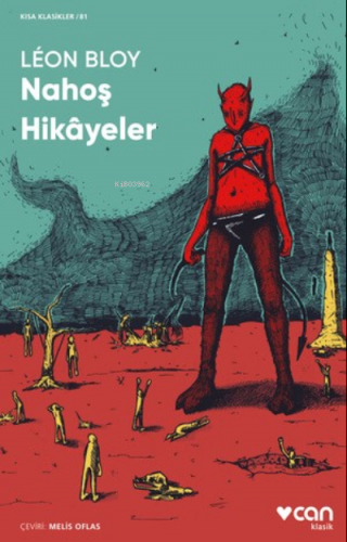 Nahoş Hikâyeler | Leon Bloy | Can Yayınları