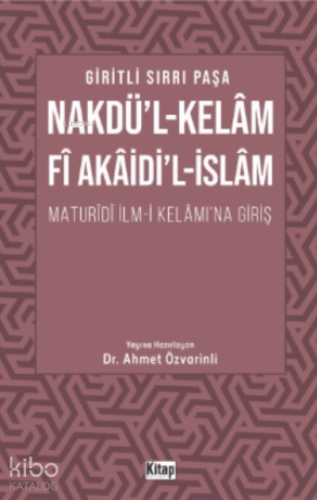 Nakdül Kelam Fi Akaidil İslam Maturidi İlmi Kelamına Giriş | Giritli S