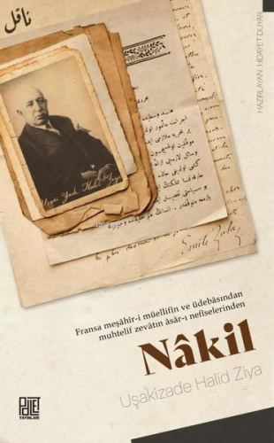 Nakil | Halid Ziya Uşaklıgil | Palet Yayınları