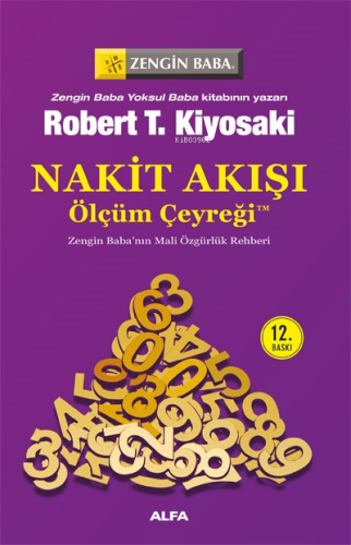 Nakit Akışı Ölçüm Çeyreği; Zengin Baba'nın Mali Özgürlük Rehberi | Rob