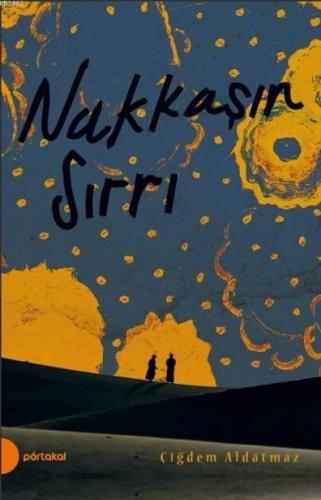 Nakkaşın Sırrı | Çiğdem Aldatmaz | Portakal Kitap