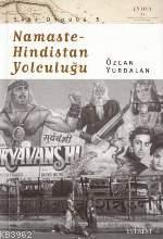 Namaste - Hindistan Yolculuğu | Özcan Yurdalan | Everest Yayınları