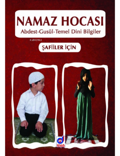 Namaz Hocası (Şafiler Için) | Kolektif | Dua Yayıncılık