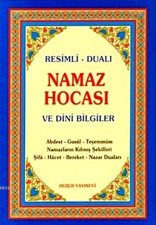 Namaz Hocası ve Dini Bilgiler; Resimli - Dualı | Abdullah Karakuş | Hu