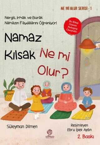 Namaz Kılsak Ne mi Olur? | Süleyman Dilmen | Gonca Yayınevi