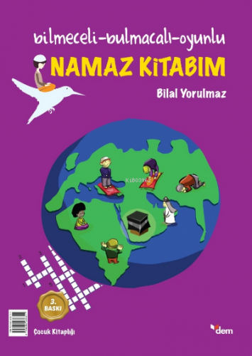 Namaz Kitabım; Bilmeceli Bulmacalı Oyunlu | Bilal Yorulmaz | Dem Yayın