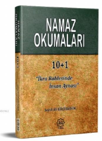 Namaz Okumaları "İkra Rahlesinde İnsan Aynası" | Seyid Ali Küçüködük |