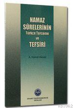 Namaz Sûrelerinin Türkçe Terceme ve Tefsiri | Ahmet Hamdi Akseki | Diy