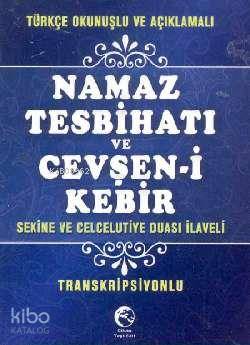 Namaz Tesbihatı ve Cevşen-i Kebir (Mini Boy, Transkripsiyonlu) | Kolek