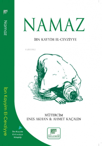 Namaz | İbn Kayyım El- Cevziyye | Gelenek Yayıncılık