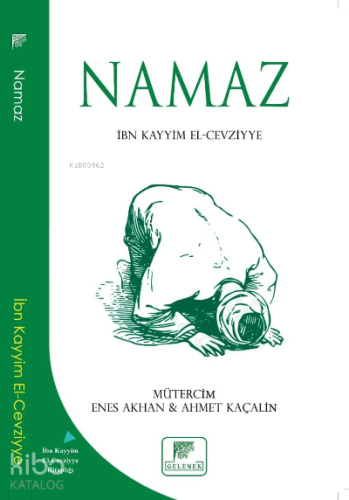 Namaz | İbn Kayyım El- Cevziyye | Gelenek Yayıncılık