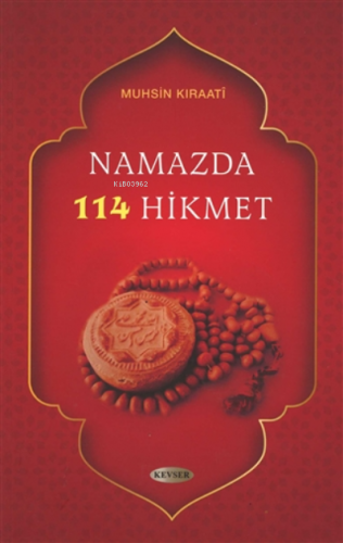 Namazda 114 Hikmet | Muhsin Kıraati | Kevser Yayıncılık