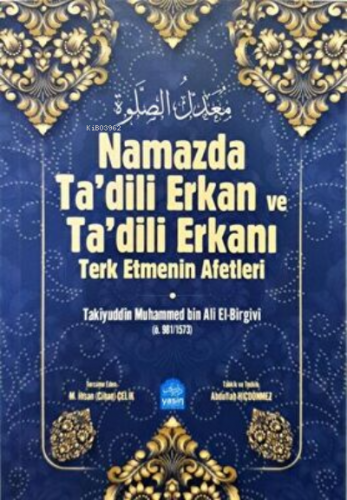 Namazda Tadili Erkan ve Tadili Erkanı Terk Etmenin Afetleri | M. İhsan