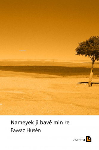 Nameyek Jı Bavê Mın Re | Fawaz Husen | Avesta Yayınları