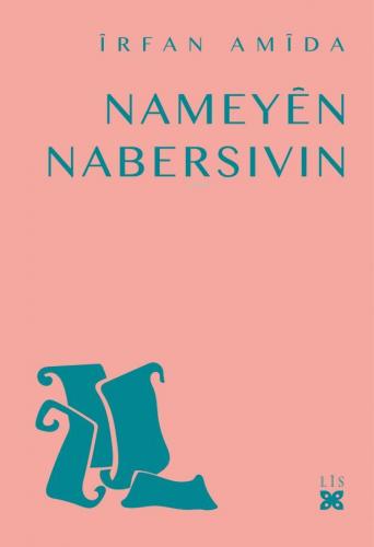 Nameyên Nabersıvın | İrfan Amida | Lis Basın Yayın