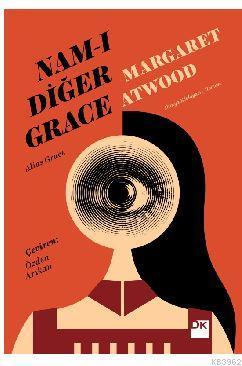 Namı-ı Diğer Grace | Margaret Atwood | Doğan Kitap