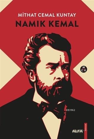 Namık Kemal | Mithat Cemal Kuntay | Alfa Basım Yayım Dağıtım