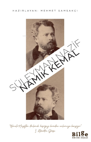 Namık Kemal | Süleyman Nazif | Bilge Kültür Sanat