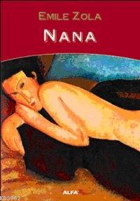 Nana | Emile Zola | Alfa Basım Yayım Dağıtım