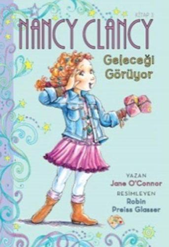 Nancy Clancy 3 - Geleceği Görüyor (6+ Yaş); Fancy Nancy Serisi | Jane 