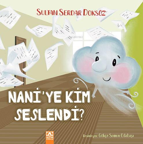 Nani'ye Kim Seslendi? | Sultan Serdar Doksöz | Altın Kitaplar