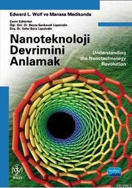 Nanoteknoloji Devrimini Anlamak | Edward L. Wolf | Nobel Akademik Yayı