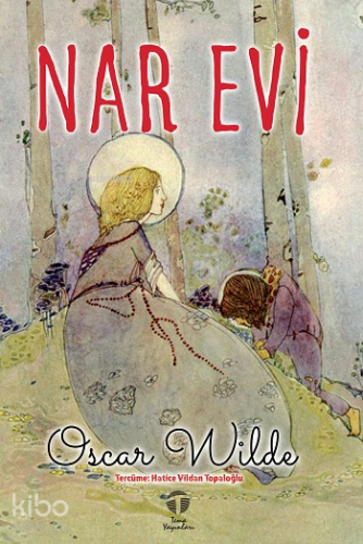 Nar Evi | Oscar Wilde | Tema Yayınları