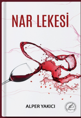 Nar Lekesi | Alper Yakıcı | Yazşader Yayıncılık