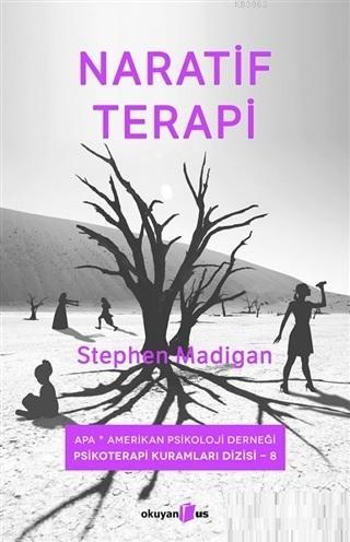 Naratif Terapi | Stephen A.Madigan | Okuyan Us Yayınları