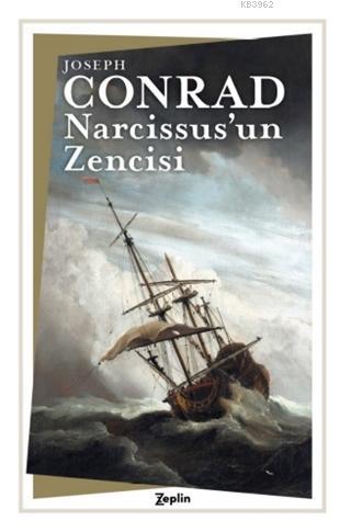 Narcissus'un Zencisi | Joseph Conrad | Zeplin Kitap