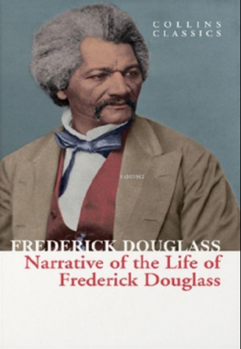 Narrative of the Life of Frederick Douglass ( Collins Classics ) | Fre