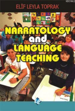 Narratology And Langauge Teaching | Elif Leyla Toprak | Pegem Akademi 