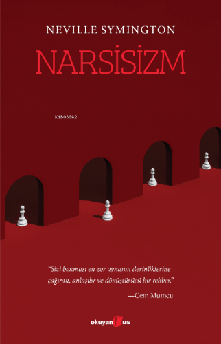 Narsisizm | Neville Symington | Okuyan Us Yayınları