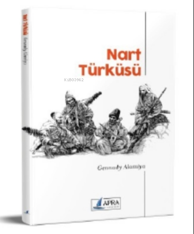 Nart Türküsü | Gennady Alamiya | Apra Yayıncılık