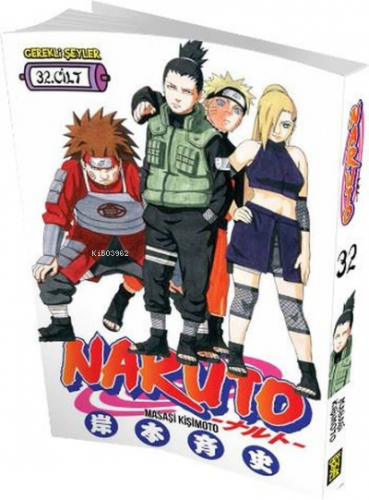 Naruto 32. Cilt | Masaşi Kişimoto | Gerekli Şeyler