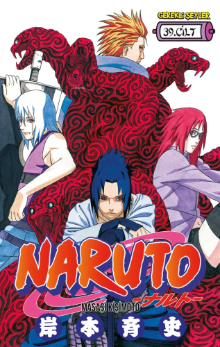 Naruto 39. Cilt | Masaşi Kişimoto | Gerekli Şeyler