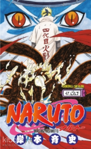 Naruto 47.Cilt | Masaşi Kişimoto | Gerekli Şeyler