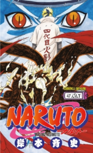 Naruto 47.Cilt | Masaşi Kişimoto | Gerekli Şeyler