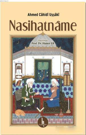 Nasihatname | Ahmed Cahidi Uşşaki | H Yayınları