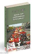 Nasıl Bir Demokrasi İstiyoruz? | Server Tanilli | Cumhuriyet Kitapları