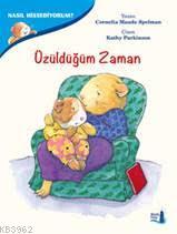 Nasıl Hissediyorum? - Üzüldüğüm Zaman | Cornelia Maude Spelman | Büyül