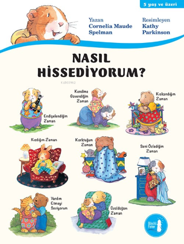 Nasıl Hissediyorum? | Cornelia Maude Spelman | Büyülü Fener Yayınları